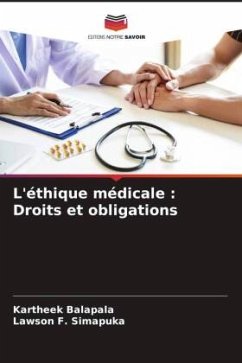 L'éthique médicale : Droits et obligations - Balapala, Kartheek;Simapuka, Lawson F.