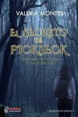 El secreto de Pickseck : todo instituto tiene su lado oscuro