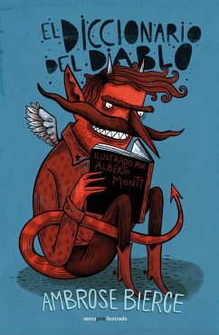 El diccionario del diablo - Bierce, Ambrose; Montt, Alberto