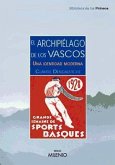 El archipiélago de los vascos El archipiélago de los vascos