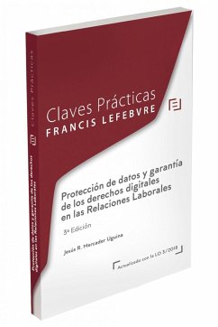 Claves prácticas protección de datos y garantía de los derechos digitales en las relaciones laborales - Lefebvre-El Derecho