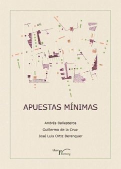 Apuestas mínimas - Aragoncillo Ballesteros, Cipriano; Cruz Morales, Guillermo de la; Ortiz Berenguer, José Luis