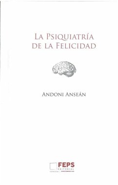 Cover La psiquiatría de la felicidad