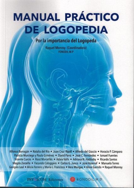 Manual practico de logopedia : por la importancia del logopeda Manual practico de logopedia : por la importancia del logopeda