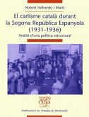 El carlisme català durant la Segona República Espanyola (1931-1936) : anàlisi d'una política estructural