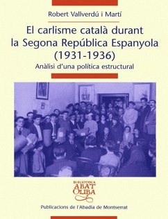 El carlisme català durant la Segona República Espanyola (1931-1936) : anàlisi d'una política estructural - Vallverdú i Martí, Robert
