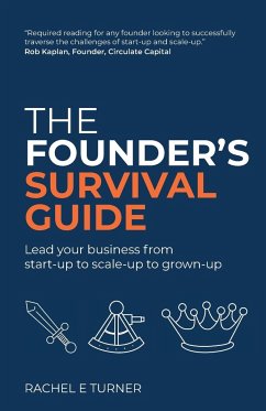 The Founder's Survival Guide - Turner, Rachel E