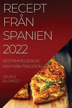 RECEPT FRÅN SPANIEN 2022 - Alonso, Javier