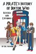 A Pirate's History of Doctor Who... - Bild 1