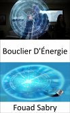 Bouclier D'Énergie (eBook, ePUB)