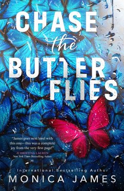 Chase the Butterflies (eBook, ePUB) - James, Monica