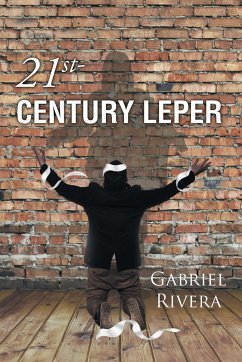 21st-Century Leper - Rivera, Gabriel