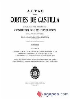 Actas de las Cortes de Castilla (Cortes de Madrid, 1660-1664) : comprende las actas de las sesiones celebradas desde el día 11 de enero de 1663 hasta el 11 de octubre de 1664