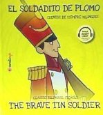 El soldadito de plomo = The brave tin soldier