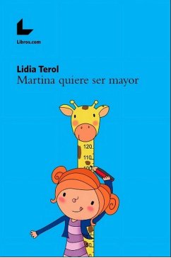 Martina quiere ser mayor - Terol Villaluenga, Lidia