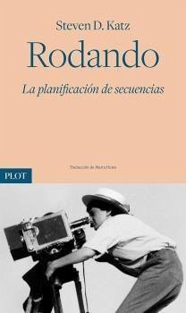 Rodando : la planificación de secuencias - Katz, Steven D.