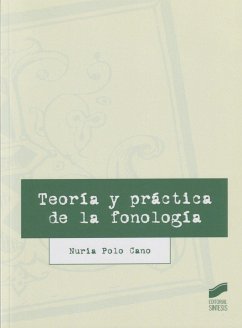 Teoría y práctica de la fonología - Polo Cano, Nuria