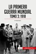 La Primera Guerra Mundial. Tomo 3 - Bild 1