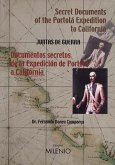 Documentos secretos de la expedición de Portolá a California