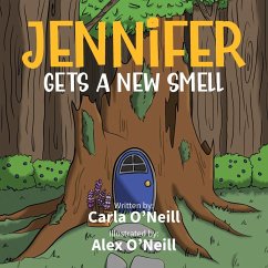 Jennifer Gets A New Smell - O'Neill, Carla