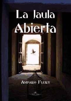 La jaula abierta - Flury, Amparo Lucía