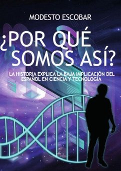 ¿Por qué somos así? - Escobar Espinar, Modesto