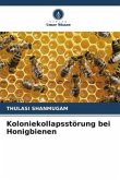 Koloniekollapsstörung bei Honigbienen