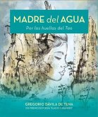 Madre del agua : por las huellas del Tao