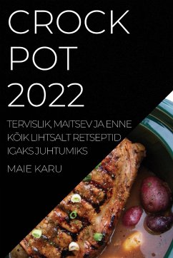 CROCK POT 2022 - Karu, Maie