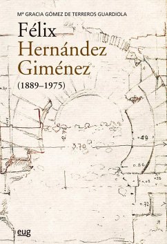 Cover Félix Hernández Giménez, 1889-1975