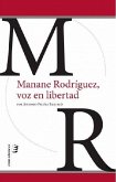 Manane Rodríguez : voz en libertad