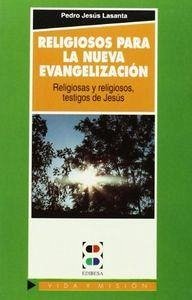 Cover Religiosos para la nueva evangelización : religiosas y religiosos, testigos de Cristo
