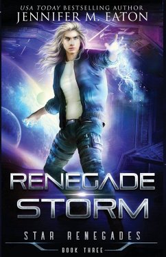 Renegade Storm - Eaton, Jennifer M.