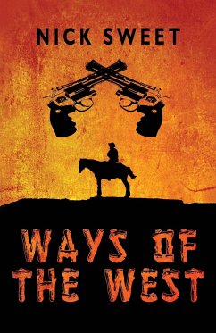 Ways of the West - Sweet, Nick