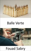 Balle Verte (eBook, ePUB)