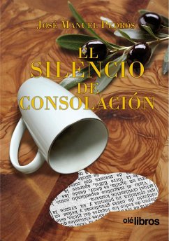 El silencio de Consolación - Pedrós García, José Manuel