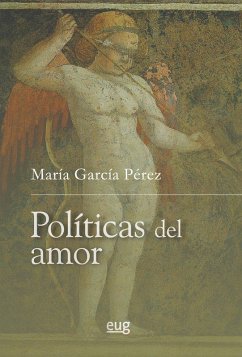 Políticas del amor - García Pérez, María