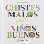 Chistes malos para niños buenos Chistes malos para niños buenos
