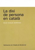 La dixi de persona en català