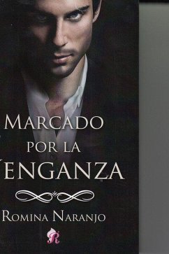 Marcado por la venganza - Naranjo, Romina