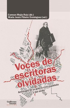 Cover Voces de escritoras olvidadas : antología de la guerra civil española y del exilio