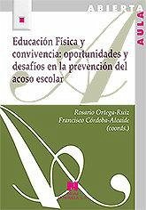 Cover Educaci?n F?sica y convivencia: oportunidades y desaf?os en la prevenci?n del acoso escolar