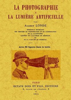 La photographie a la lumiere artificielle - Londe, Albert