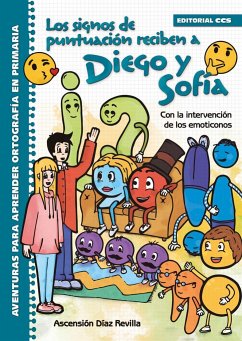 Los signos de puntuación reciben a Diego y Sofía : con la intervención de los emoticonos - Díaz Revilla, Ascensión