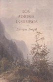 Los adioses insumisos Los adioses insumisos