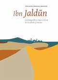 Ibn Jaldún : autobiografía y viajes a través de Occidente y Oriente