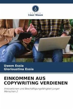 EINKOMMEN AUS COPYWRITING VERDIENEN - Essia, Uwem;Essia, Glorioustina