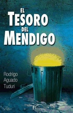 El tesoro del mendigo - Aguado Tuduri, Rodrigo