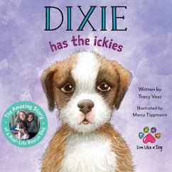 Dixie Has the Ickies - Voss, Tracy