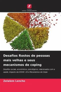 Desafios Rostos de pessoas mais velhas e seus mecanismos de coping - Lencho, Zelalem